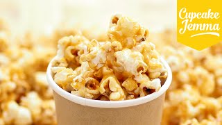 How to Make Perfect Caramel Popcorn  Cupcake Jemma [upl. by Jelks152]