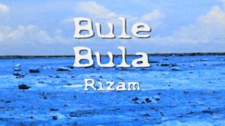 Rizam  Bule Bula [upl. by Caldeira]