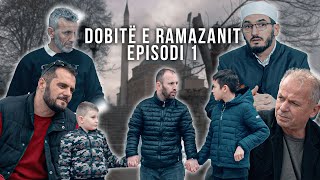 Dobitë e Ramazanit  Episodi 1 [upl. by Eniamirt]