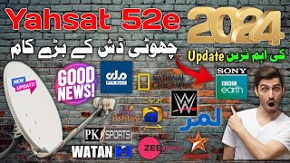 Yahsat 52E Letest Update 2024 add new channels new channel list [upl. by Aihc]