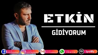 ETKİN  GİDİYORUM [upl. by Juakn447]