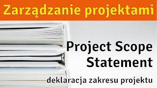 Deklaracja zakresu projektu  Project Scope Statement [upl. by Martina]