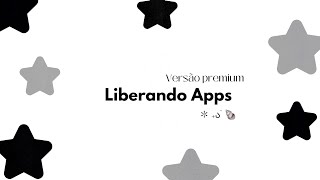 ೨ Liberando aplicativos na versão premium e pro 🧺 2022 ✩ ｡ﾟ･ [upl. by Drhacir492]