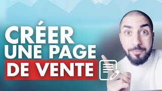 Comment créer une page de vente qui convertit [upl. by Dickman]