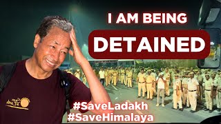 I AM BEING DETAINED  SONAM WANGCHUK [upl. by Snevets536]