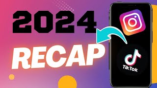 How To Do 2024 Recap Tiktok Trend [upl. by Ecilef821]