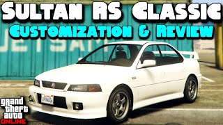 Karin Sultan RS Classic Customization amp Review  GTA Online [upl. by Altman]