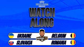 Ukraine 00 Belgium amp Slovakia 11 Romania Live  EURO 2024  Watch Along [upl. by Daile121]