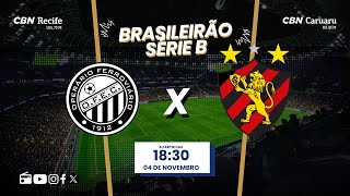 OPERÁRIO 2 X 1 SPORT AO VIVO  SÉRIE B com o time de craques do Futebol Globo CBN [upl. by Caitlin]