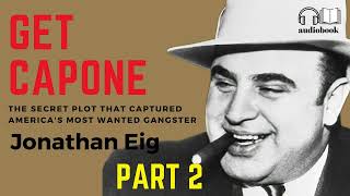 Discover the Unbelievable True Story of Al Capone The MustListen Audiobook by Jonathan Eig 22 [upl. by Irt656]