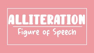 Alliteration  Figure of Speech [upl. by Cochard]