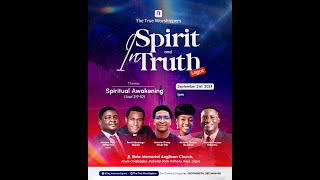 In Spirit amp In Truth Lagos Spiritual Awakening [upl. by Ettener]