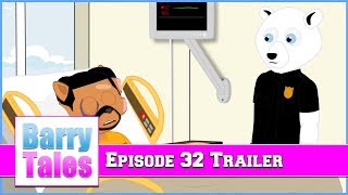 Barry Tales Episode 32 Trailer [upl. by Zacarias]