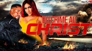 DU CRIME AU CHRIST  Il est prêt à tout pour être riche  Film complet en français [upl. by Hoseia106]