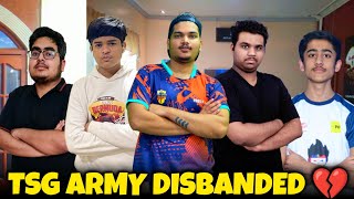 TSG ARMY DISBAND  💔 [upl. by Ataliah]