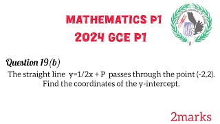 Q19 b Mathematics Paper 1 2024 GCE  Coordinate Geometry 2024GCE [upl. by Ennylcaj]