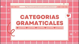 ♡ Categorías Gramaticales ♡ [upl. by Siraval414]