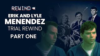 Erik and Lyle Menendez Trial Rewind Part One [upl. by Akima]