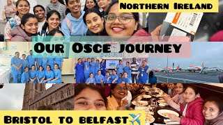 Our Osce journey to ulster university 😆Bristol to Belfast✈️Northern ireland🇬🇧 [upl. by Bertle]