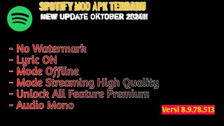 💿NEW UPDATE💿 SPOTIFY MOD APK TERBARU V8978513 LATEST UPDATE UNLOCK PREMIUM [upl. by Aicirpac]