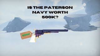 Is the Paterson Navy worth 500k The Wild West Roblox [upl. by Hermia]