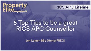 5 Top Tips for Becoming a Great RICS APC Counsellor [upl. by Dodge969]