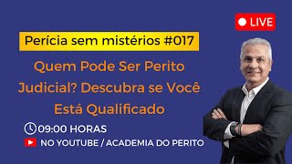 Perícia Sem Mistérios 017  Quem Pode Ser Perito Judicial Descubra se Você Está Qualificado [upl. by Scully259]