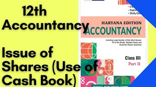 12th Accountancy Issue of Shares Use of Cash Book [upl. by Verena]