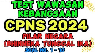 Latihan Soal TWK PILAR NEGARA BHINNEKA TUNGGAL IKA CPNS 2024 Part 4 [upl. by Nomled]