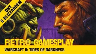 Retro dny s Blizzardem Warcraft II Tides of Darkness [upl. by Gatias]