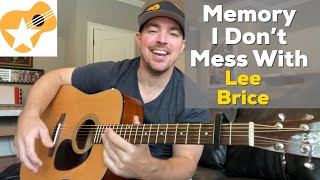 Memory I Dont Mess With  Lee Brice  Beginner Guitar Lesson [upl. by Thorman]