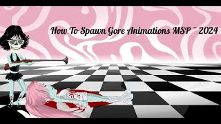 How To Spawn RetiredGore Animations MSP  2024 [upl. by Sivrat]