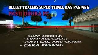 SHARE bullet tracers laiks pici super panjang [upl. by Hsinam]