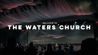 Welcome to The Waters Church [upl. by Alarice]