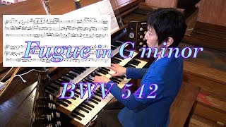 Bach BWV 542 quotGreatquot Fugue in G minor Sheet music バッハ 大フーガ ト短調  楽譜付 [upl. by Adlar985]