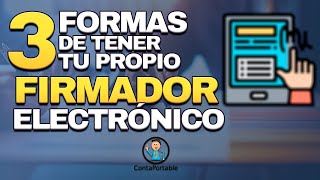 3 Formas de Tener tu Propio Firmador Electrónico para la Emisión de Facturas Electrónicas [upl. by Golding]