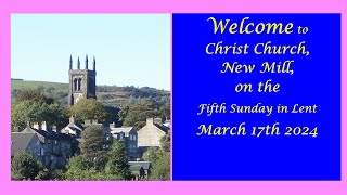 Sung Matins from Christ Church New Mill on 17 March 2024 [upl. by Fleur191]