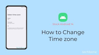 How to Change Time zone Android 14 [upl. by Bondon234]