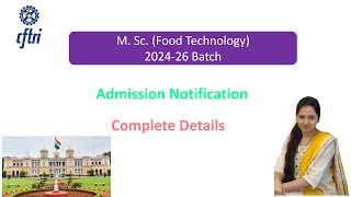 CFTRI M Sc Food Technology 2024  MSc Food Tech admission  How to apply for CFTRI Entrance Exam [upl. by Bronk54]