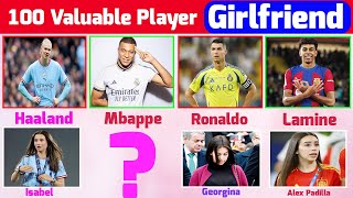 Top 100 Valuable Football Players Girlfriend In Transfermarkt 2024Check Valuable Players Girlfriend [upl. by Yecies]