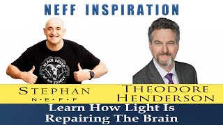 492 Theodore Henderson Learn How Light Is Repairing The Brain [upl. by Jed]