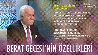 Berat Gecesinin özellikleri  Nihat Hatipoğlu ile Berat Kandili Özel [upl. by Kiehl]