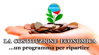 La Costituzione economicaun programma per ripartire [upl. by Morgan]