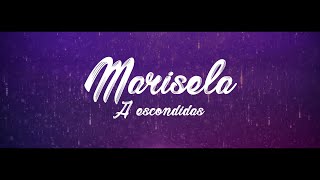 Marisela  A Escondidas Video Lyric [upl. by Sihon675]