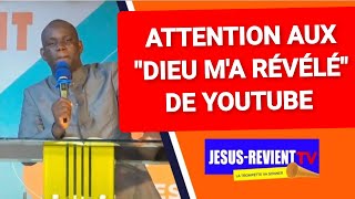 🟥⚠️ATTENTION AUX quotDIEU MA RÉVÉLÉ quot DES PROPHÈTES ET PROPHÉTESSES DE YOUTUBE [upl. by Navy]