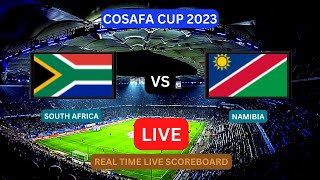 South Africa Vs Namibia LIVE Score UPDATE Today COSAFA Cup Football Soccer Game Jul 05 2023 [upl. by Nylodnewg]