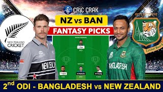 🔴Live 2nd ODI NZ vs BAN Dream11 Team Prediction  TOSS amp WEATHER UPDATE NZ vs BAN GL amp SL Teams 🔥 [upl. by Asit460]