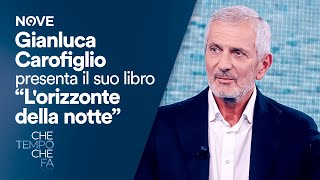 Che tempo che fa  Gianluca Carofiglio presenta il suo libro quotLorizzonte della nottequot [upl. by Wiseman]