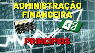 CONTABILIDADE E FINANÇAS│PRINCÍPIOS DA ADMINISTRAÇÃO FINANCEIRA [upl. by Nerra453]