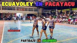 ✨🇪🇨ECUAVOLEY en PACAYACU✨🇪🇨 ≛LAS VIVIS vs LOCALES≛😱🔥MUJERES vs HOMBRES 2023 SUCUMBÍOS [upl. by Ariada177]